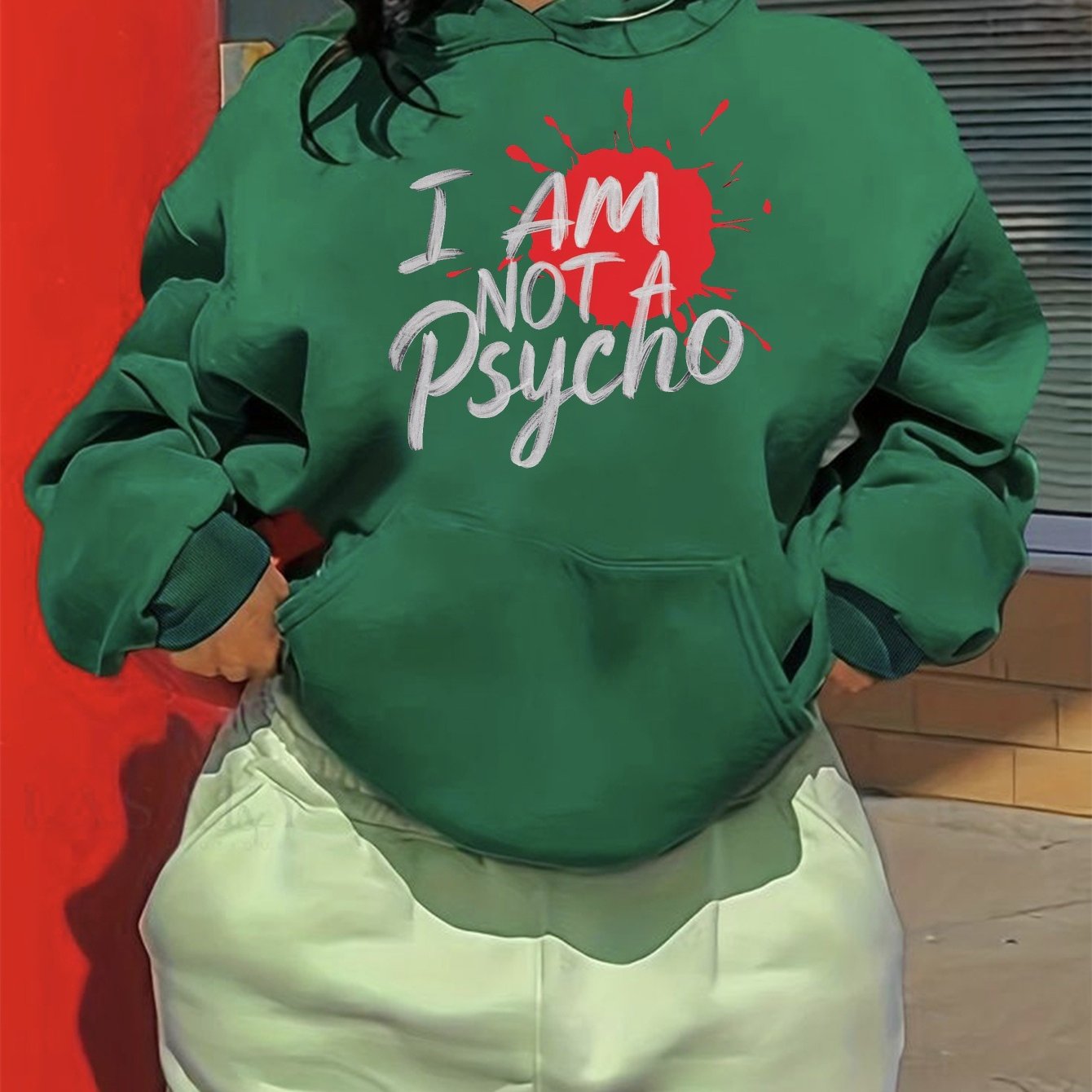 ”I Am NOT a Psycho" Graphic Hoodie